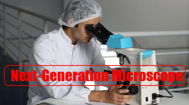 A-New-Generation-of-Microscope