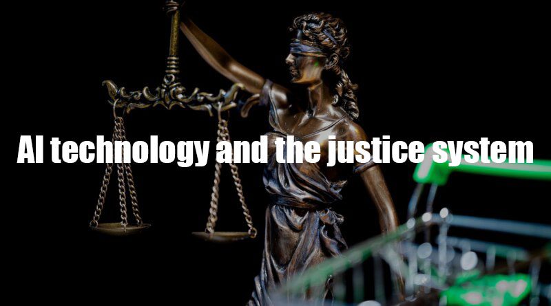 Artificial intelligence and the legal system
